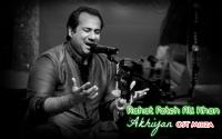 Akhiyan Rahat Fateh Ali Khan OST
