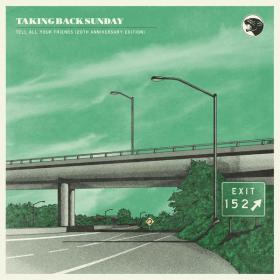 Taking Back Sunday - Tell All Your Friends (20th Anniversary Edition) (2022) [16Bit-44.1kHz] FLAC [PMEDIA] ⭐️