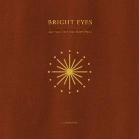 Bright Eyes - Letting Off The Happiness A Companion (Companion Version) (2022) [24Bit-88 2kHz] FLAC [PMEDIA] ⭐️