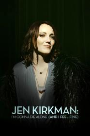 Jen Kirkman Im Gonna Die Alone And I Feel Fine (2015) [1080p] [WEBRip] [5.1] [YTS]