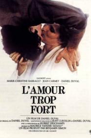 Lamour Trop Fort (1981) [720p] [BluRay] [YTS]