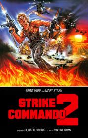 Отряд коммандо 2  - Strike Commando 2 (1988)