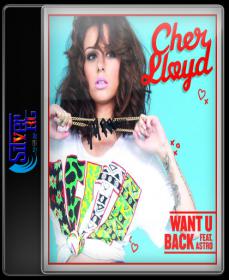 Cher Lloyd - Want U Back ft  Astro HD 720P ESubs NimitMak SilverRG