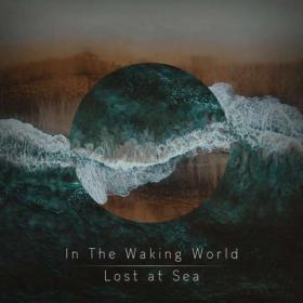 In The Waking World - 2022 - Lost at Sea (FLAC)