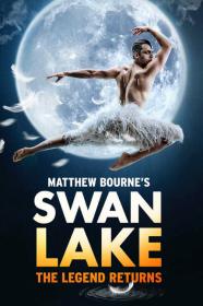 Matthew Bournes Swan Lake (2019) [720p] [WEBRip] [YTS]