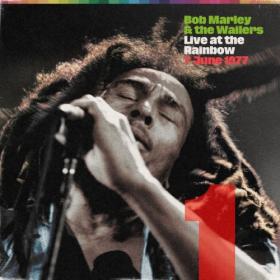 Bob Marley & The Wailers - Live At The Rainbow, 1st June 1977 (2022) Mp3 320kbps [PMEDIA] ⭐️
