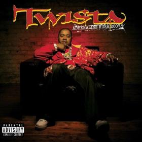 Twista - Adrenaline Rush 2007 (Expanded Edition) (2022) Mp3 320kbps [PMEDIA] ⭐️