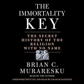 Brian C  Muraresku - 2020 - The Immortality Key (History)