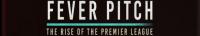 Fever Pitch The Rise of The Premier League S01 COMPLETE 720p AMZN WEBRip x264-GalaxyTV[TGx]