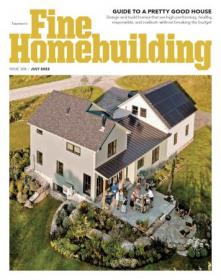 [ CourseMega.com ] Fine Homebuilding - July 2022