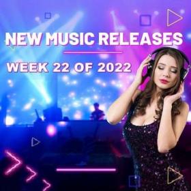New Music Releases Week 22 of 2022