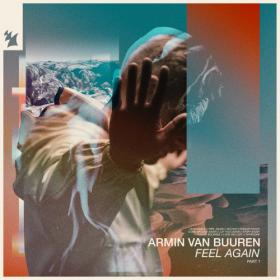 Armin van Buuren - Feel Again, Part 1 [WEB] (2022) [231750341]