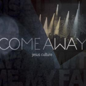 Jesus Culture - Come Away (2010)(dvd5)RETAIL TBS