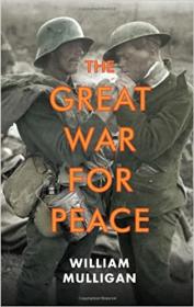 [ CourseWikia.com ] The Great War for Peace