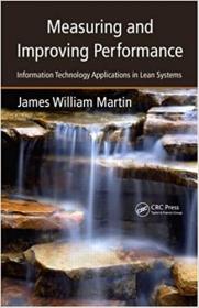 [ CourseWikia.com ] Measuring and Improving Performance - Information Technology Applications in Lean Systems