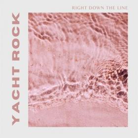 Various Artists - Right Down the Line Yacht Rock (2022) Mp3 320kbps [PMEDIA] ⭐️