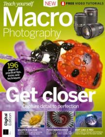 Teach yourself macro photography - First Edition 2018
