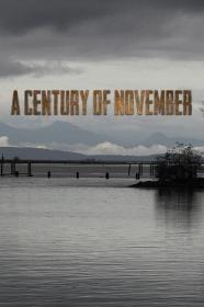 A Century Of November (2022) [720p] [WEBRip] [YTS]