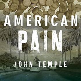 John Temple - 2015 - American Pain (True Crime)