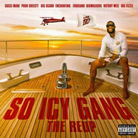 Gucci Mane - So Icy Gang The ReUp (2022) [24Bit-44.1kHz] FLAC [PMEDIA] ⭐️