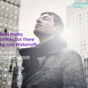 VA - Best tracks of Way Out There by Jody Wisternoff  Volume 2 - 2008 3-2009