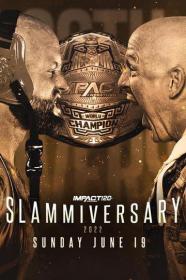 IMPACT Wrestling Slammiversary 2022 WEBRip h264