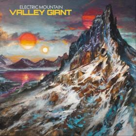 Electric Mountain -2022- Valley Giant (FLAC)