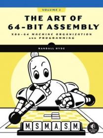 The Art of 64-Bit Assembly, Volume 1 by Randall Hyde