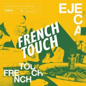 Ejeca - French Touch Mixtape 002 (2022) Mp3 320kbps [PMEDIA] ⭐️