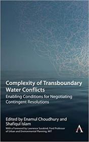 [ TutGee com ] Complexity of Transboundary Water Conflicts - Enabling Conditions for Negotiating Contingent Resolutions