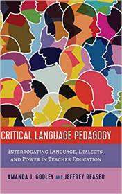 [ CourseMega com ] Critical Language Pedagogy - Interrogating Language, Dialects, and Power in Teacher Education