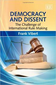 [ CourseWikia com ] Democracy and Dissent - The Challenge of International Rule Making