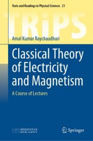 [ CourseHulu com ] Classical Theory of Electricity and Magnetism - A Course of Lectures (True EPUB)