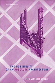 [ CourseLala com ] The Possibility of an Absolute Architecture