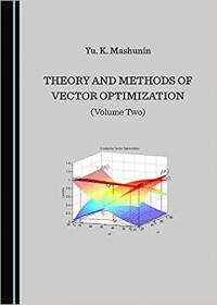 [ CoursePig com ] Theory and Methods of Vector Optimization (Volume Two)