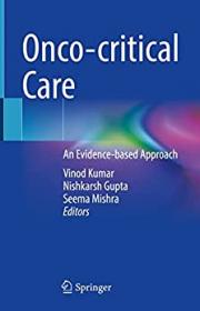 Onco-critical Care - An Evidence-based Approach