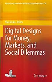 [ TutGator com ] Digital Designs for Money, Markets, and Social Dilemmas (epub)
