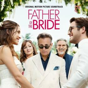 Arturo Sandoval - Father of the Bride (Original Motion Picture Soundtrack) (2022) Mp3 320kbps [PMEDIA] ⭐️