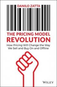 [ CourseMega com ] The Pricing Model Revolution - How Pricing Will Change the Way We Sell and Buy On and Offline