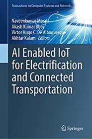 AI Enabled IoT for Electrification and Connected Transportation