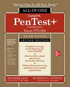 CompTIA PenTest + Certification All-in-One Exam Guide (Exam PT0-002), 2nd Edition (True PDF)