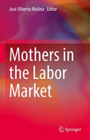[ CoursePig com ] Mothers in the Labor Market