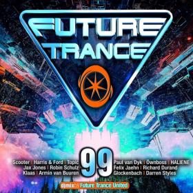 VA - Future Trance vol 99 (2022) Mp3 320kbps [PMEDIA] ⭐️