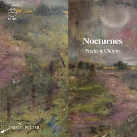 Chopin - Nocturnes, Ingrid Fliter (2018) [FLAC]