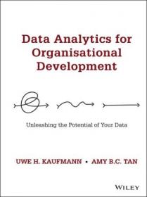 Data Analytics for Organisational Development - Unleashing the Potential of Your Data by Uwe H  Kaufmann