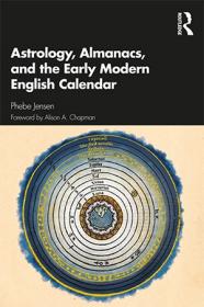 [ TutGator com ] Astrology, Almanacs, and the Early Modern English Calendar