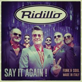 Ridillo - Say It Again! (2017 Funk Soul) [Flac 16-44]