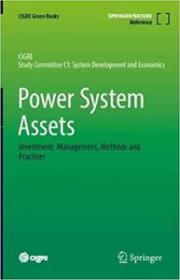 [ CourseBoat com ] Power System Assets - Investment, Management, Methods and Practices, 1st ed  2022 edition