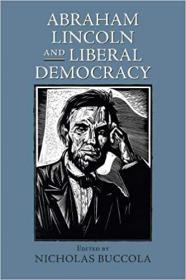 [ TutGator com ] Abraham Lincoln and Liberal Democracy