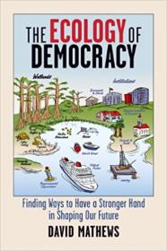 [ CourseBoat com ] The Ecology of Democracy